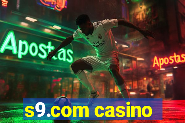 s9.com casino